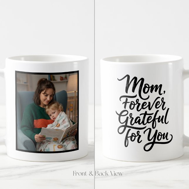 Mamma evigt tacksam för dig Mjuk skrift 1 Foto Kaffemugg (Skapare uppladdad)