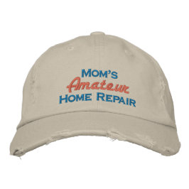 "Mamma får Amateur Home Repair" Broderad Keps