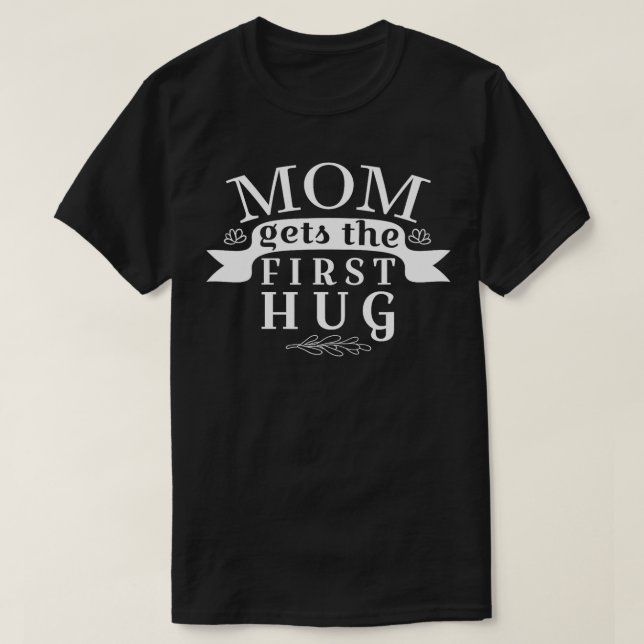 Mamma får det första stora antalet återvändande mi t shirt (Design framsida)