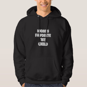 MAMMA FAVORITE 1ST CHILD First Pojke Girl Son D Hoodie