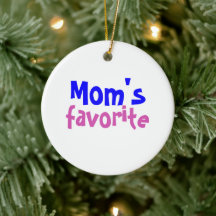 "Mamma favoriter" Funny Cute Quote-jul