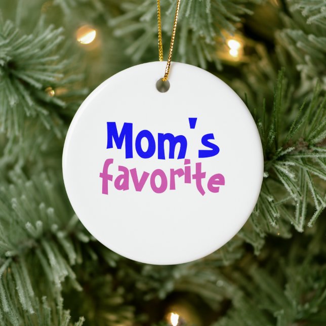 "Mamma favoriter" Funny Cute Quote-jul Julgransprydnad Keramik (Träd)