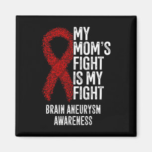 Mamma Fight är min kamp Brain Aneurysm-medvetenhet Magnet