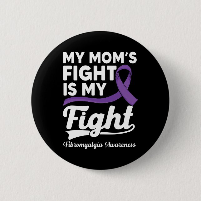 Mamma Fight är min Lila Fibromyalgia Awaren Knapp (Framsida)
