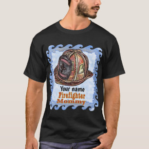 Mamma FireFighter t-shirt