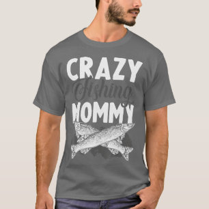 Mamma Fishing Buddy Funny Flygfiske Mamma Costume T Shirt