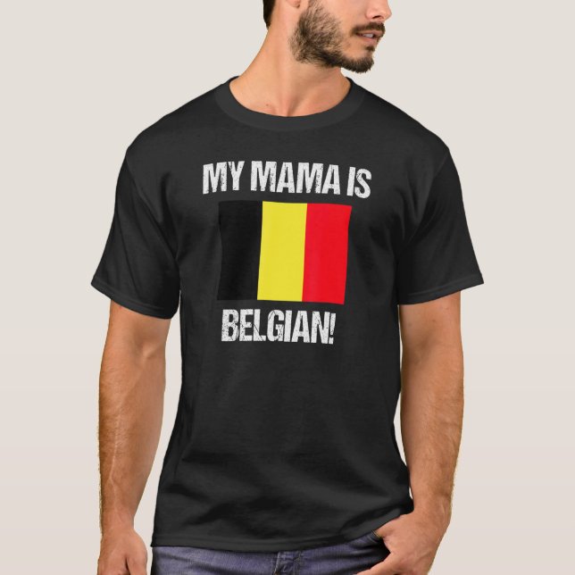 Mamma Flaggor Min Mamma är Belgiska Flagga T Shirt (Framsida)