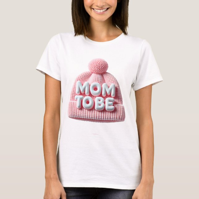 Mamma för att vara Baby-meddelandedesign med Cute  T Shirt (Framsida)