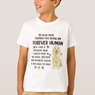 Mamma Forever Human Cream Golden Retriever Mor D T Shirt