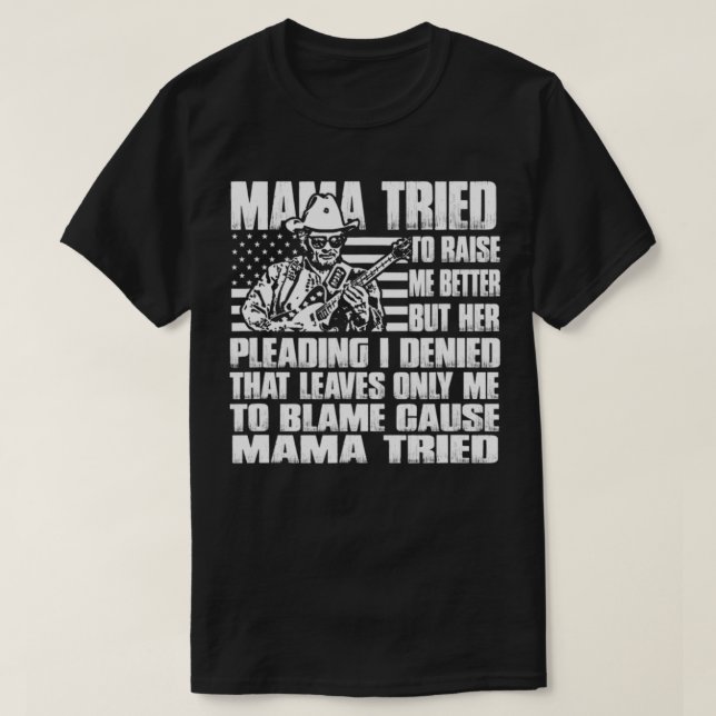 Mamma försökte höja mig bättre t shirt (Design framsida)