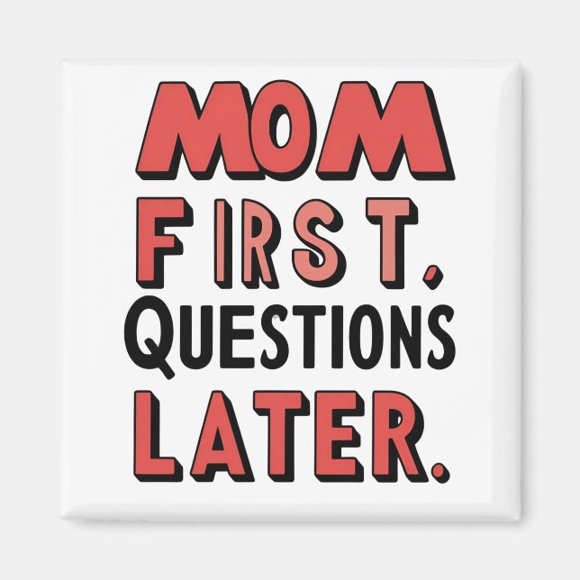 Mamma först. Frågor senare Magnet (Framsidan)