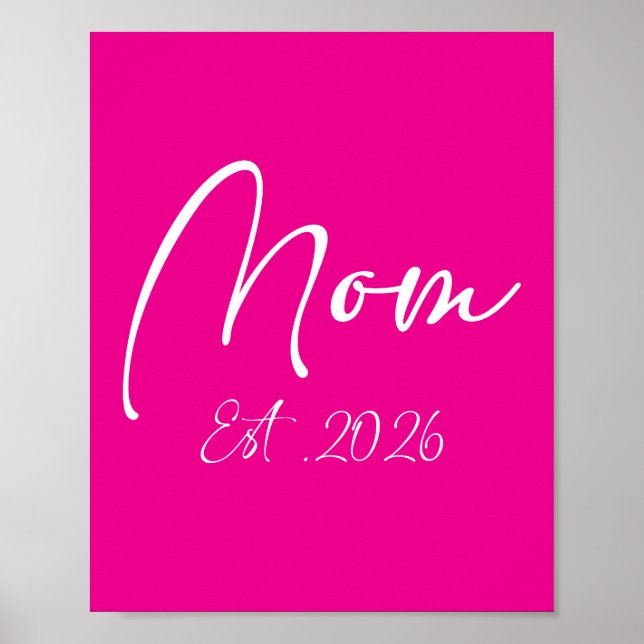 Mamma förväntad 2026 Nya mammor blivande mamma 202 Poster (Framsidan)
