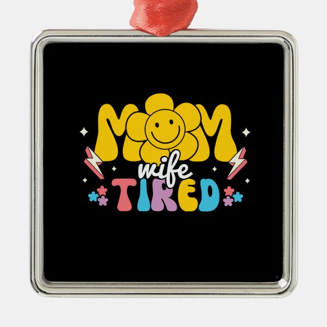 Mamma frun Tired Retro Mamma Julgransprydnad Metall (Framsidan)
