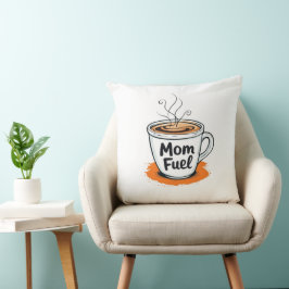 Mamma Fuel | Coffee Mammor Gift | Funny Mors dag Kudde