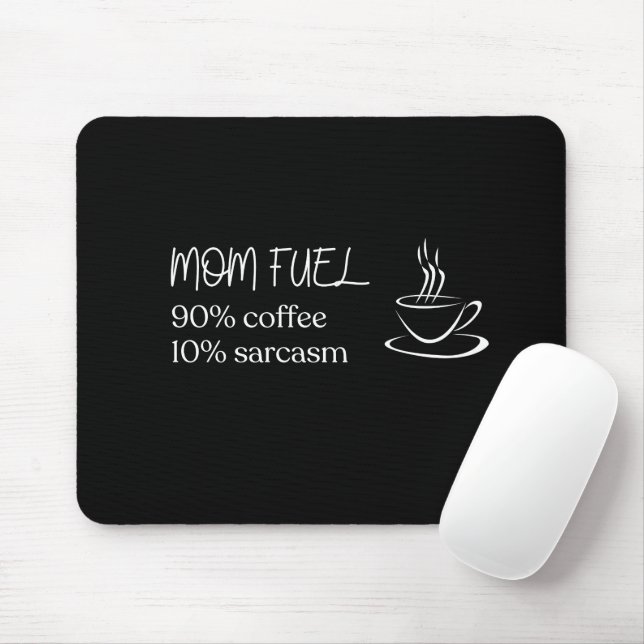 Mamma Fuel Coffee Silhouette-citat Musmatta (Med mus)