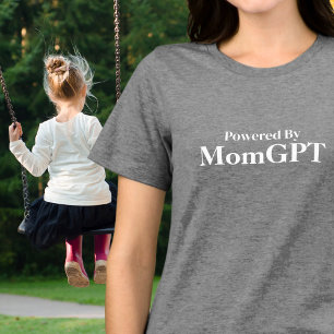 Mamma Funny Birthday - Med mammaGPT i spetsen - Ai T Shirt