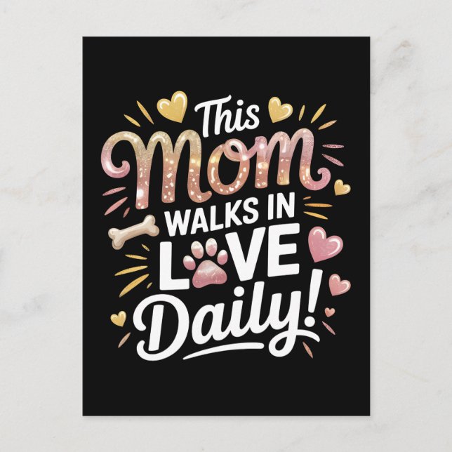 Mamma går i Kärlek Daily - Pet Mamma Life Vykort (Framsida)