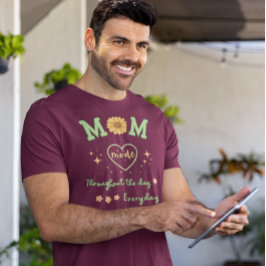 MAMMA går ut och ut dagen varje Mors dag T Shirt
