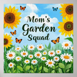 Mamma Garden Squad Sunblommor Daisy Butterflies Poster