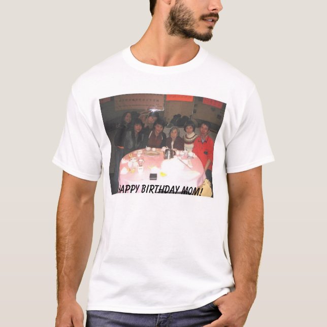 mamma gåva, grattis på födelsedagenmamma! tee shirt (Framsida)