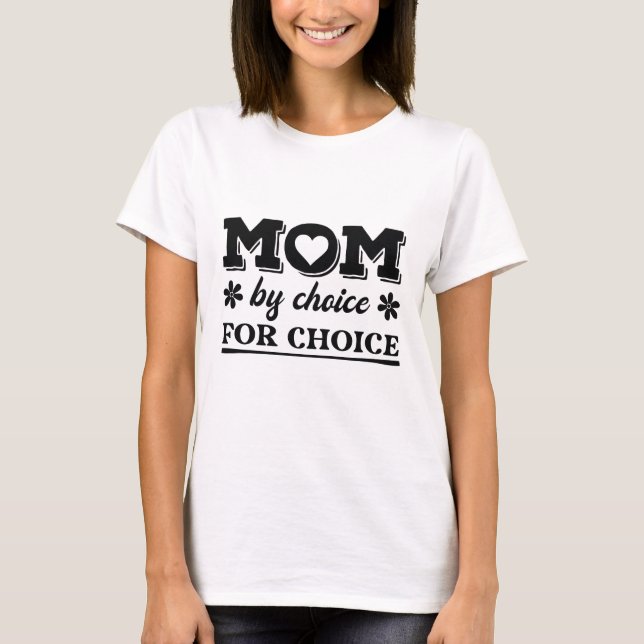Mamma Genom Val För Val T Shirt (Framsida)