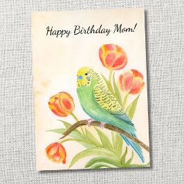 Mamma Grattis på födelsedagen Undulat med Tulpaner Kort