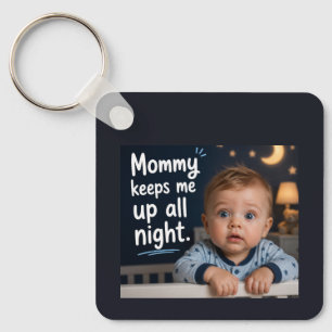 Mamma håller mig vaken hela natten nyckelring
