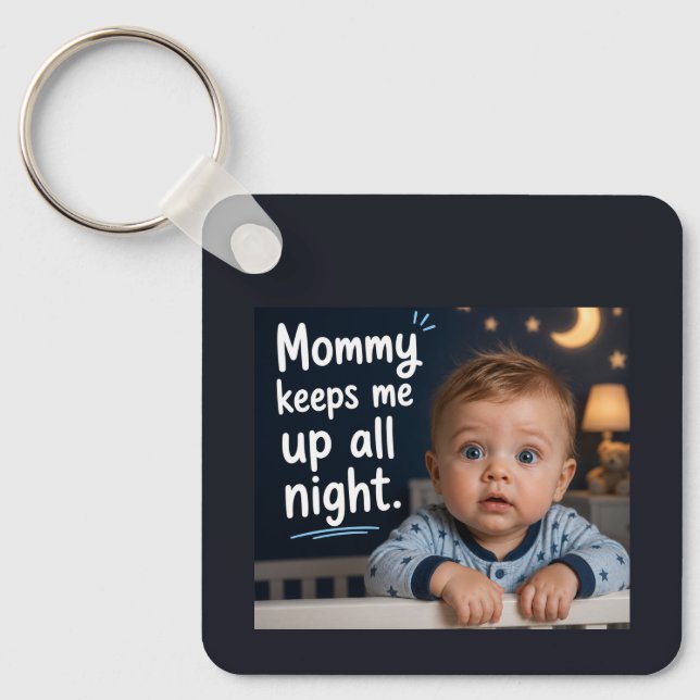 Mamma håller mig vaken hela natten nyckelring (Framsida)