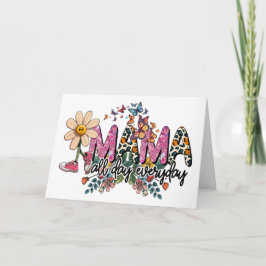 Mamma hela dagen alla dagar mors dag kort
