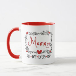 Mamma hela dagen Mugg