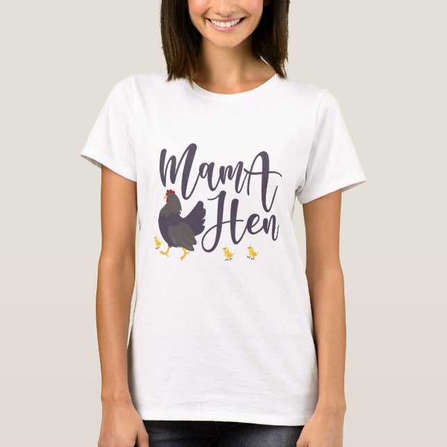 Mamma Hen, Chicken Älskare T Shirt (Framsida)