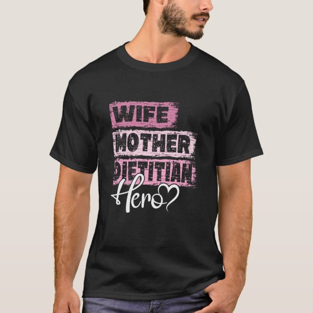Mamma hjälte mor Dietitian T Shirt (Framsida)