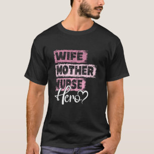Mamma hjälte mor Nurse T Shirt