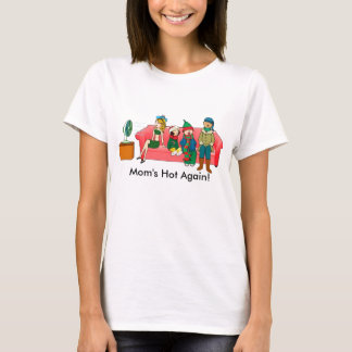 Mamma hoad igen klimakteriumT-tröja T-shirt
