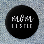 Mamma Hustle | Modern Script Black Mors dag Knapp<br><div class="desc">En enkel,  snyggt "Mamma Hustle"-anpassningsbar citerar konsthjälp i modern minimalistisk,  färgskriven manustypografi i svart som lätt kan vara personlig för perfekt Mors dag-presenten.</div>