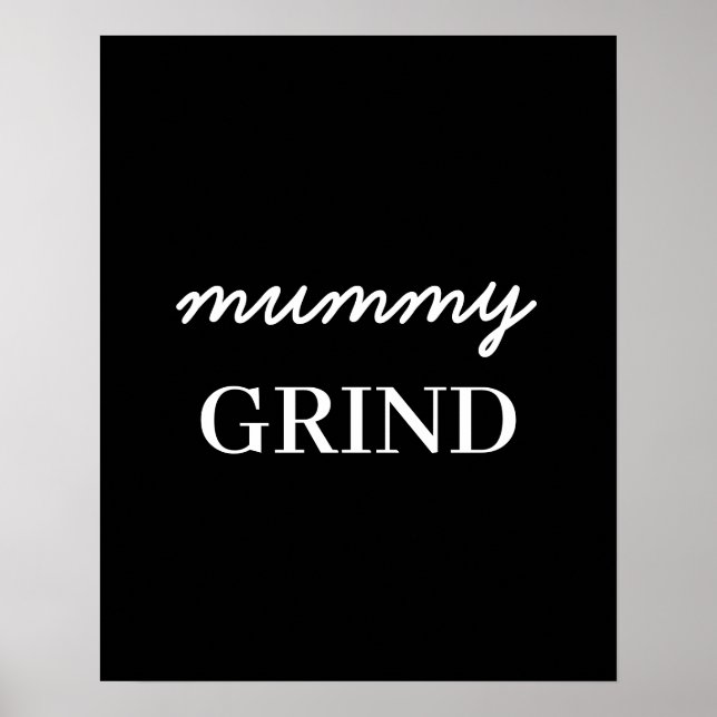 Mamma Hustle Modern Skript Svart Mors Dag Design Poster (Framsidan)