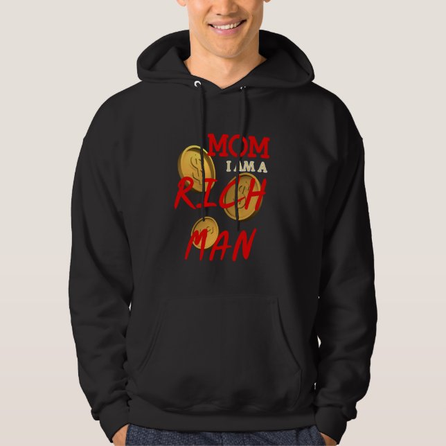 Mamma I är rik man rolig, rikare drömmare Hoodie (Framsida)