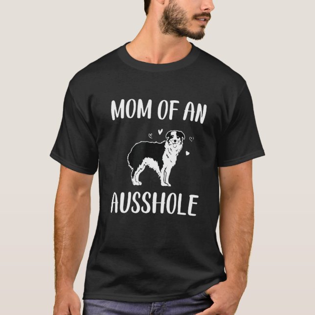 Mamma i Ausshole, Australian shepherd, Aussie Mo T Shirt (Framsida)