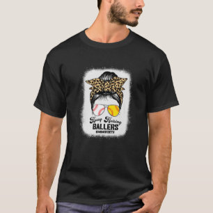 Mamma i båda Busy Raising Ballers Softball Basebal T Shirt