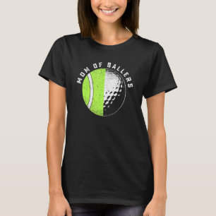 Mamma i Ballers Golf Tennis Player Daughson Gol T Shirt