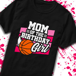 Mamma i Birthday Girl Basketball Party Mor Morsa T Shirt