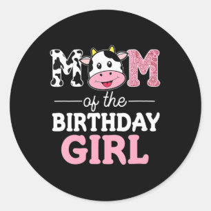 Mamma i Birthday Girl Farm Cow Mamma 1:a Mamman Runt Klistermärke