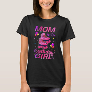Mamma i Birthday Girl Roller Skate Family Skati T Shirt