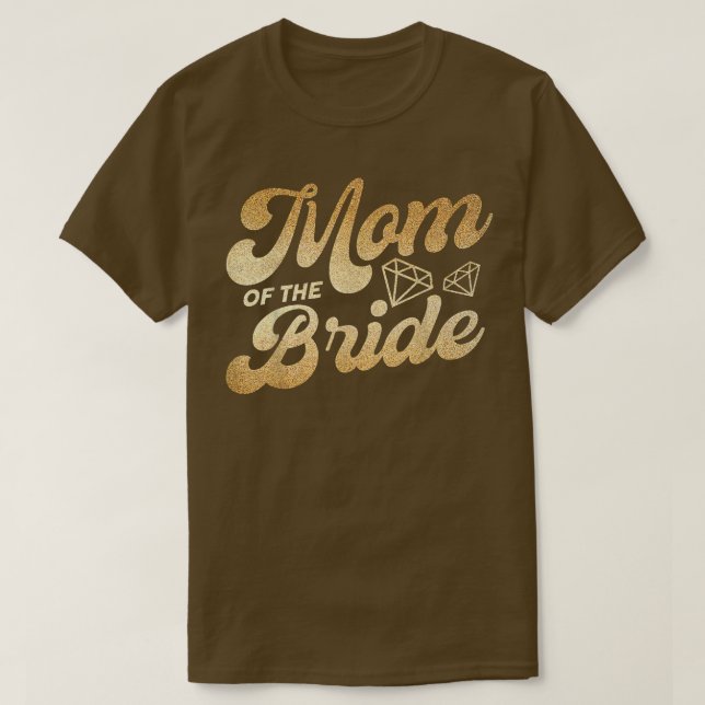 Mamma i Bride Budens mamma Mor Bride T Shirt (Design framsida)
