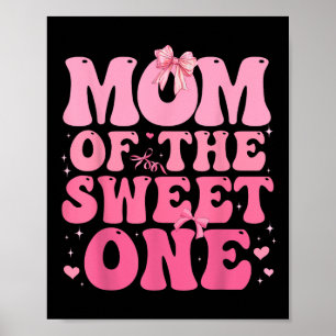 Mamma i den sötade en koquetteplats på födelsedag poster