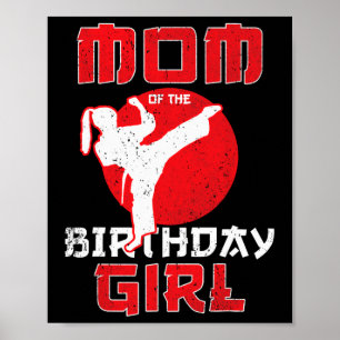 Mamma i födelsedagen Karate Taekwondo Girl Martial Poster