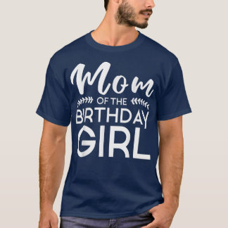 Mamma i födelsedagsfamiljens föräldrar i Mor Mamma T Shirt