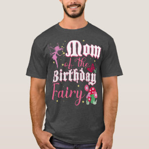 Mamma i födelsedagsfesten Fairy Princess Girl Mush T Shirt