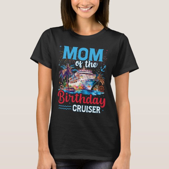 Mamma i födelsedagskvällens kryssningsdag t shirt (Framsida)