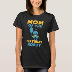 Mamma i födelsedagspressen Robot Birthday T Shirt